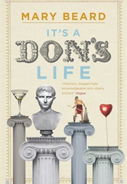It's a Don's Life (Mary Beard)