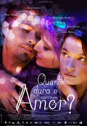 Quanto Dura O Amor? (2009)