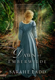 Dawn at Emberwilde (Sarah E. Ladd)