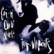 Goin' Out West - Tom Waits