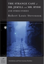 The Strange Case of Dr. Jekyll and Mr. Hyde (Robert Louis Stevenson)