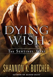Dying Wish (Shannon K. Butcher)