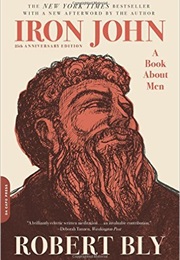 Iron John: A Book About Men (Robert Bly)