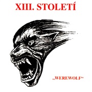 XIII. Století- Werewolf