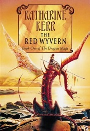 The Red Wyvern (Katharine Kerr)