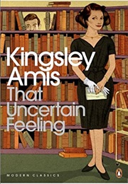 That Uncertain Feeling (Kingsley Amis)