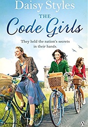 The Code Girls (Daisy Styles)
