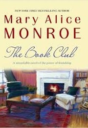 The Book Club (Mary Alice Monroe)