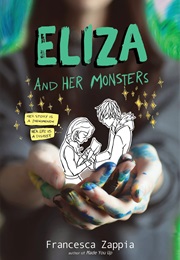 Eliza and Her Monsters (Francesca Zappia)