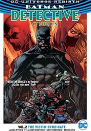 Batman: Detective Comics, Vol. 2: The Victim Syndicate (James Tynion IV & More)