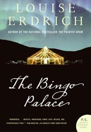 The Bingo Palace (Louise Erdrich)