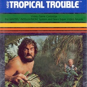 Tropical Trouble