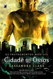 Cidade Dos Ossos