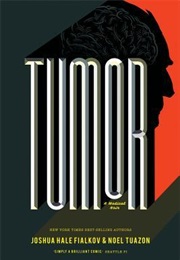 Tumor (Joshua Hale Fialkov)