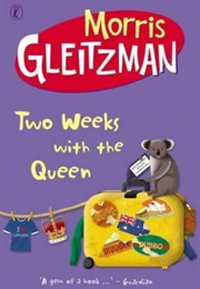 Two Weeks With the Queen (Morris Gleitzman)