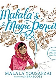 Malala's Magic Pencil (Malala Yousafzai)