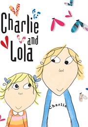 Charlie and Lola (2005)