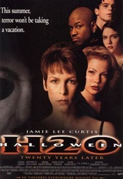 Halloween: H20 - "This Summer, Terror Won't Be Taking a Vacation" (1998)