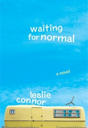 Waiting for Normal (Leslie Connor)