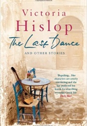 The Last Dance and Other Stories (Victoria Hislop)