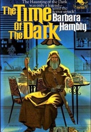 The Time of the Dark (Barbara Hambly)