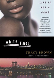 White Lines (Tracy Brown)