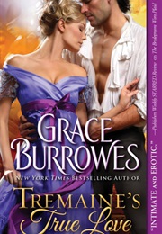 Tremaine's True Love (Grace Burrowes)