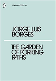 The Garden of Forking Paths (Jorge Luis Borges)