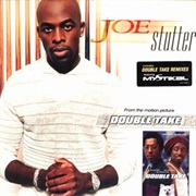 Stutter - Joe Ft. Mystikal