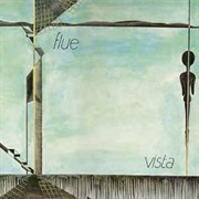 Flue - Vista