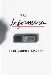 The Informers (Juan Gabriel Vásquez)