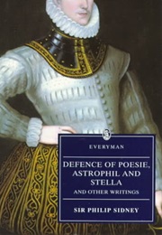 Defence of Poesie, Astrophil and Stella & Other Writings (P. Sidney)