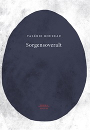Sorgensoveralt (Valérie Rouzeau)