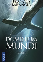 Dominium Mundi (François Baranger)