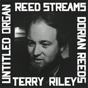 Terry Riley - Reed Streams (1966)