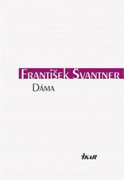 František Švantner – Dáma