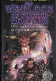 The Warlock of Firetop Mountain (Steve Jackson and Ian Livingstone)