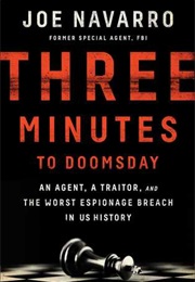 Three Minutes to Doomsday (Joe Navarro)