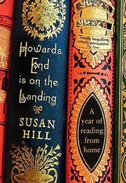 Howards End Is on the Landing (Susan Hill)