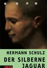 The Silver Jaguar (Hermann Schulz)