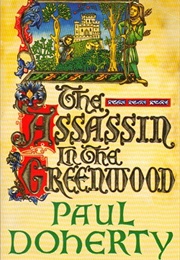 The Assassin in the Greenwood (Paul Doherty)