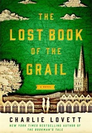 The Last Book of the Grail (Charlie Lovett)