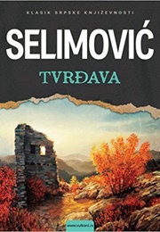 TVrdjava (Mesa Selimovic)