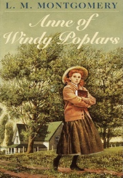 Anne of Windy Poplars (L.M. Montgomery)