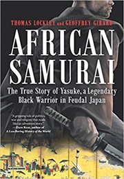African Samurai (Thomas Lockley)