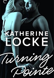 Turning Pointe (Katherine Locke)