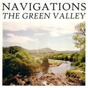 Navigations – the Green Valley (2005)