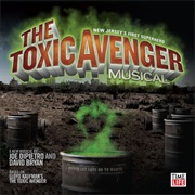 The Toxic Avenger: Original Cast Recording