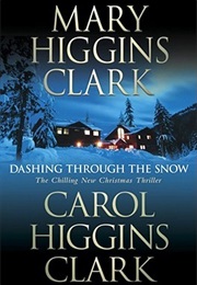 Dashing Through the Snow (Mary Higgins Clark)
