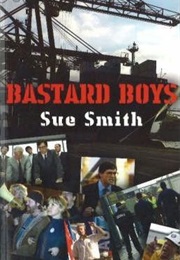 Bastard Boys (Sue Smith)